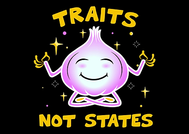 Traits Not States Garlic