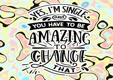 Yes Im Single