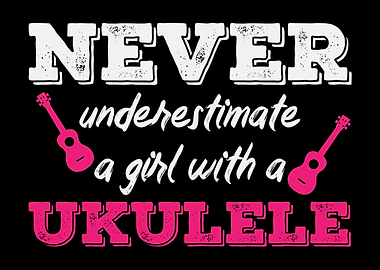 Ukulele Girl Quote Uke