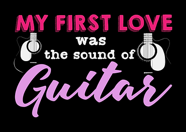 First Love Guitar Sound