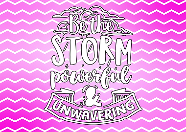 Be Stronger Than The Storm