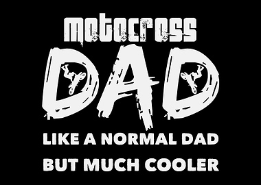 Motocross Dad Quote Daddy