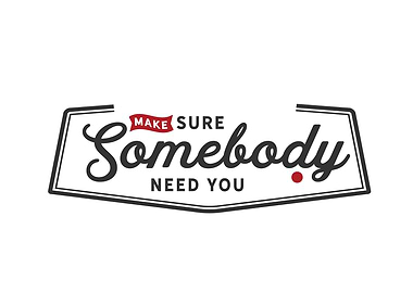 somebody needs you
