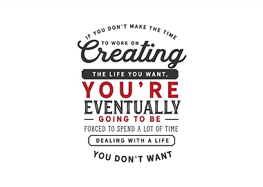 If you dont make the time