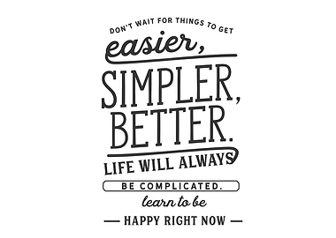 Dont wait for things