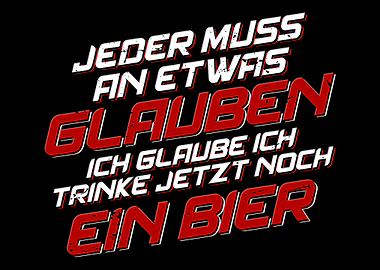 I believe i drink a beer n