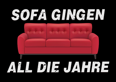 Sofa went all the years