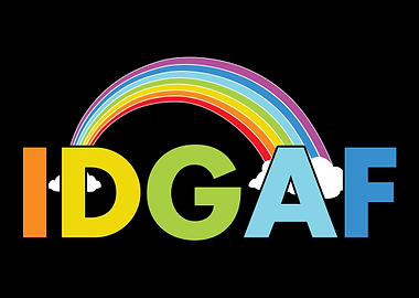 IDGAF I Dont Give A Fuck