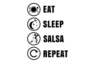 Eat Sleep Salsa Repeat