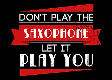 Funny Quote Sax