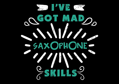 Mad Saxophone Skills