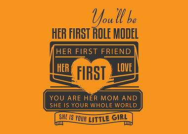 youll be her first role