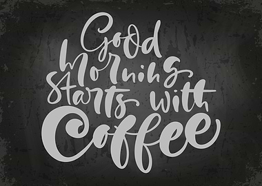 Good morning with Coffee