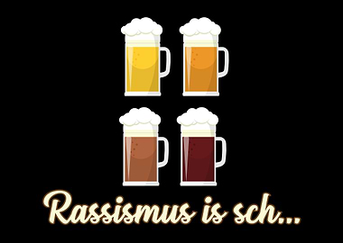 Rassismus is sch