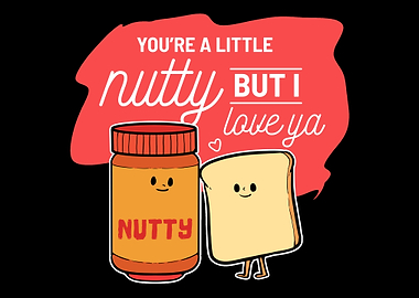 Peanutbutter Toast Nutty F