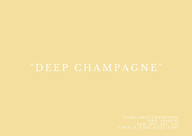Deep Champagne