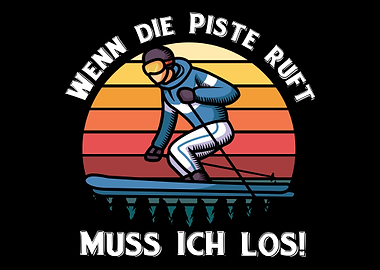 Die Piste Ruft Skiing