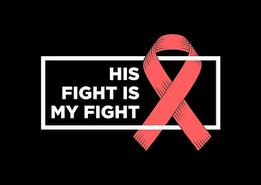 His Fight Is My Fight