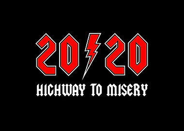 2020 Highway To Misery
