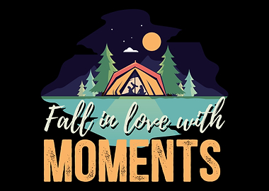 Fall in love with moments