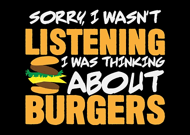 Burger Saying Fast Food