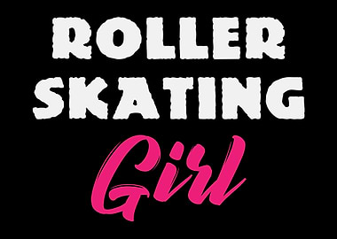 Roller Skating Girl