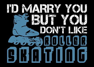 Roller Skating Saying