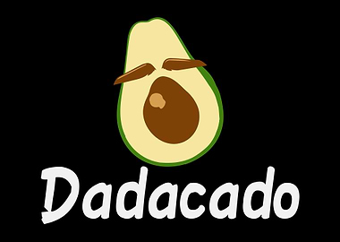 Dadacado Avocado Daddy Dad
