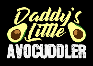 Daddys Little Avocuddler