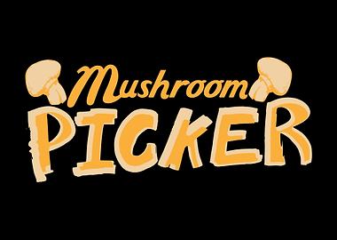 Mushroom Picker Mushrooms