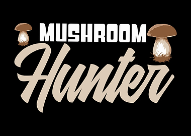 Mushroom Hunter Mushrooms