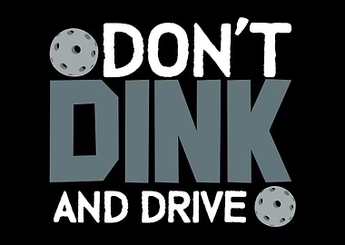 Dont Dink And Drive
