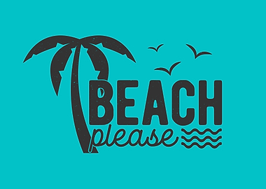 Beach Please Lover