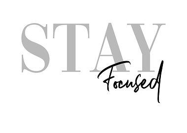 Stay Focused