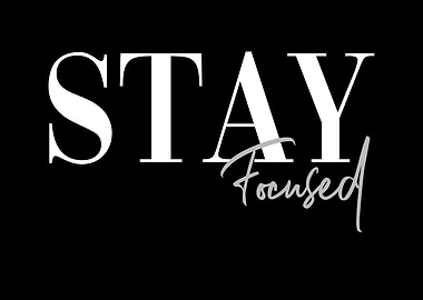 Stay Focused