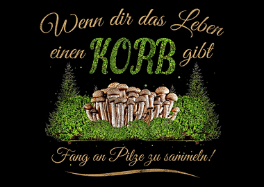 Pilze Spruch Sammler