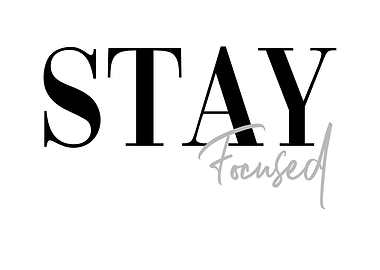 Stay Focused