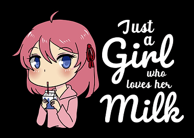 Girl Who Loves Milk