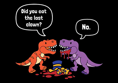 Dinosaur Trex Eat Clown