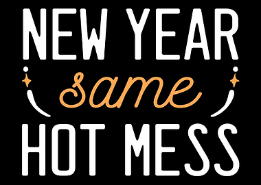 Same Mess Motivated Person