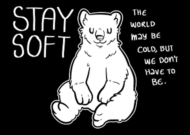 Stay Soft Optimistic Gift