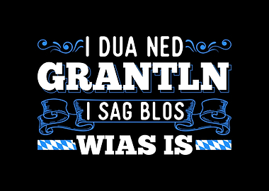 Grantln Bayrisch Bayern