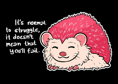 Okay To Struggle Inspired