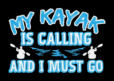 Kayak Saying Kayaker