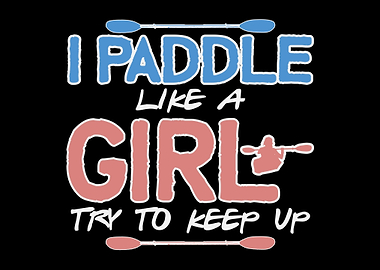 Kayak Girl Saying Kayaking