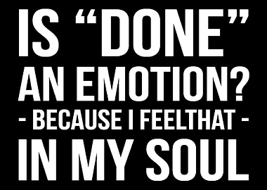 Done Soul Changeable or Mo