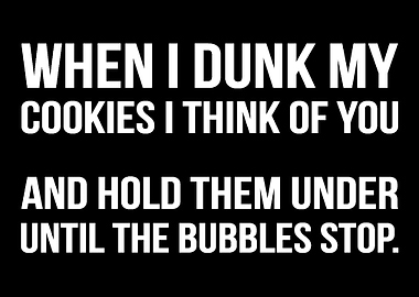 Dunking Cookies Sarcastic