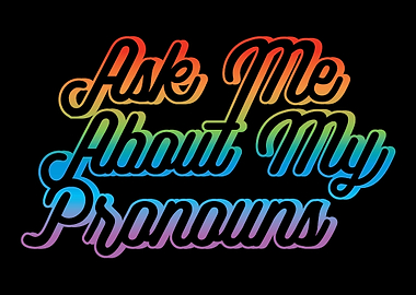 Ask Pronouns Colour Non Bi
