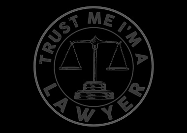 Trust Me Im A Lawyer Co