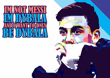 Paulo Dybala Quotes